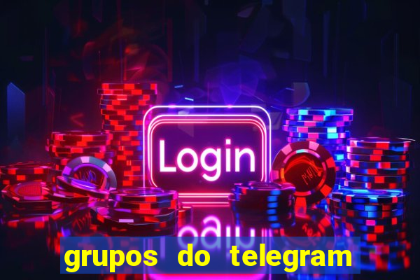 grupos do telegram mais de 18