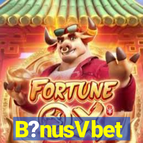 B?nusVbet