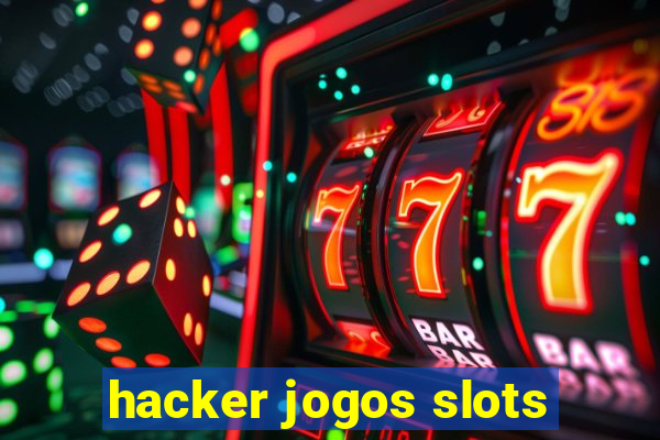 hacker jogos slots