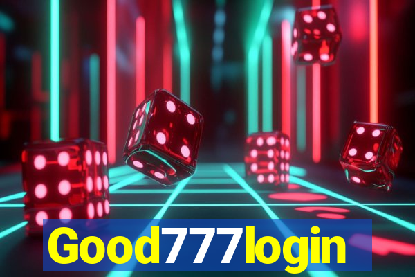 Good777login