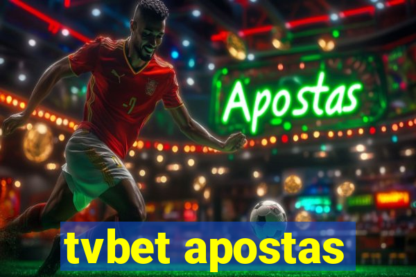 tvbet apostas