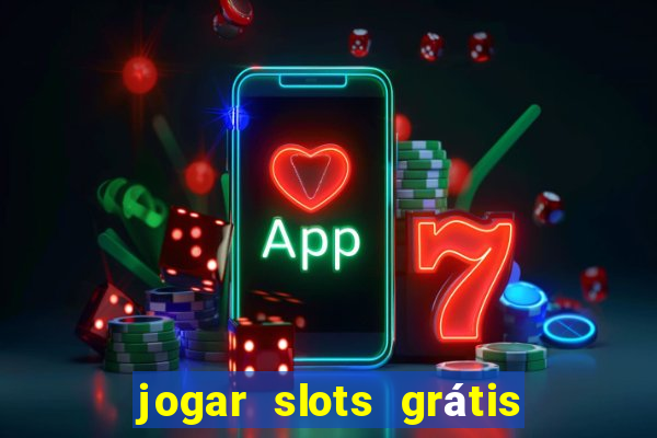 jogar slots grátis fortune tiger