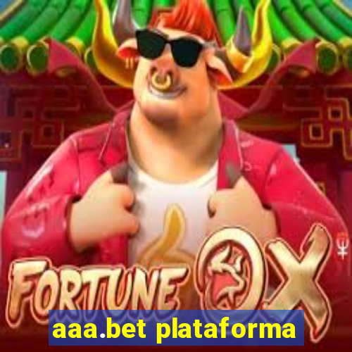 aaa.bet plataforma