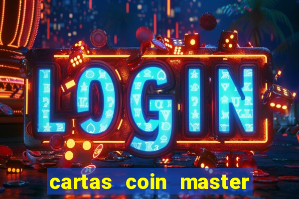 cartas coin master grátis hack