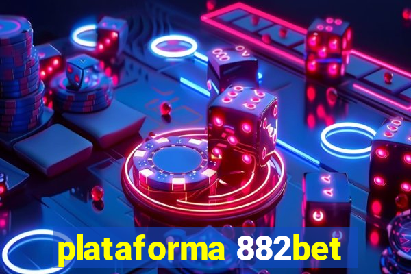 plataforma 882bet