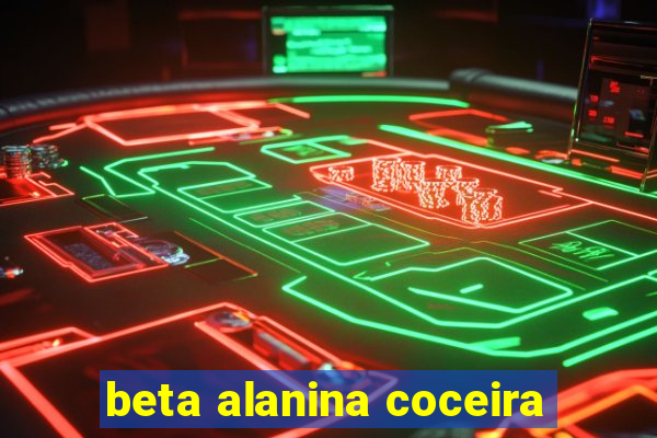 beta alanina coceira