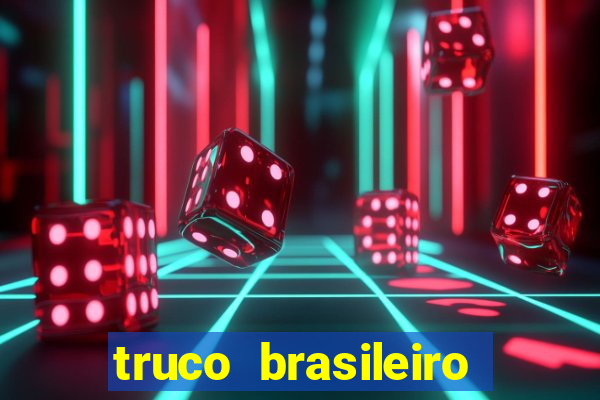 truco brasileiro giro feliz