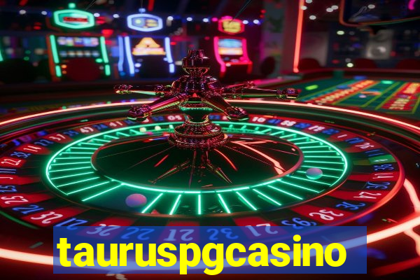 tauruspgcasino