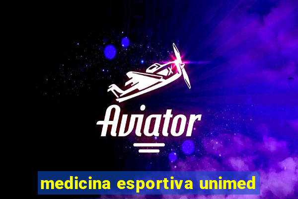 medicina esportiva unimed