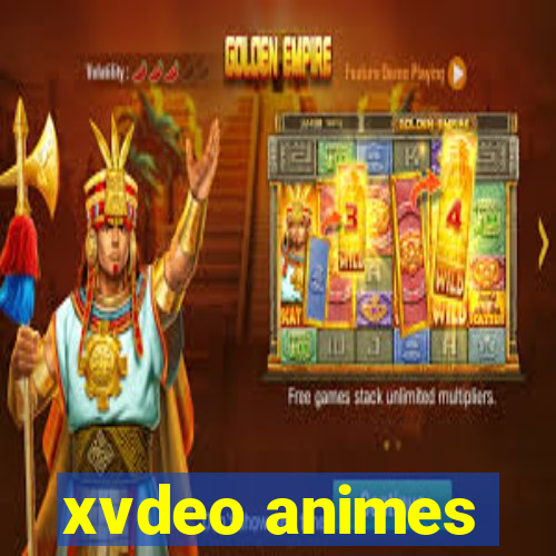 xvdeo animes