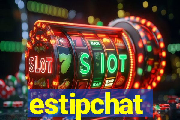 estipchat