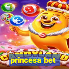 princesa bet