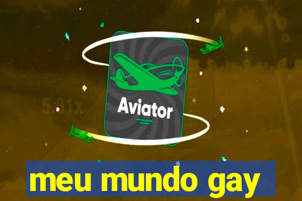 meu mundo gay