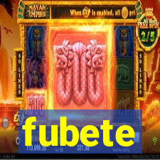 fubete