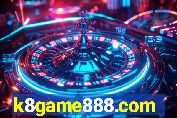 k8game888.com