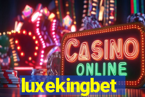 luxekingbet