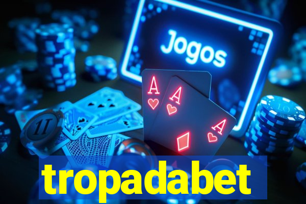 tropadabet