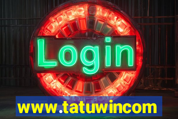 www.tatuwincom