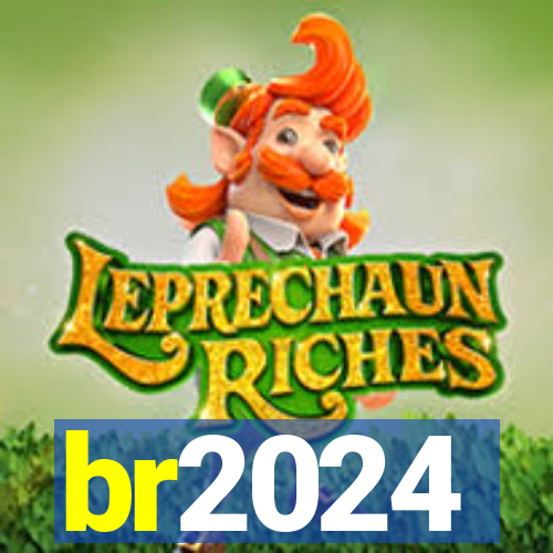 br2024