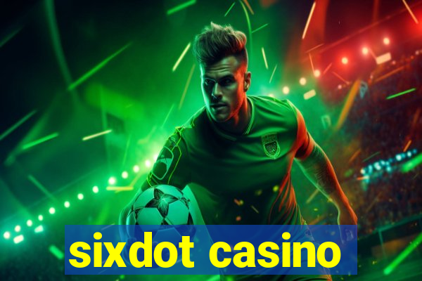 sixdot casino