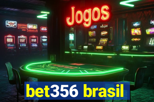 bet356 brasil