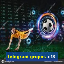 telegram grupos +18