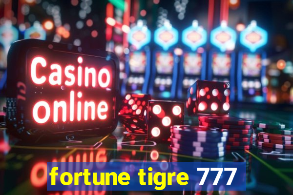 fortune tigre 777