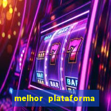 melhor plataforma de cassino online