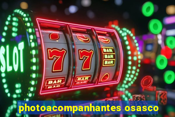 photoacompanhantes osasco