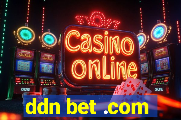 ddn bet .com