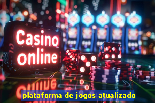 plataforma de jogos atualizado