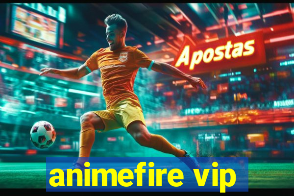 animefire vip