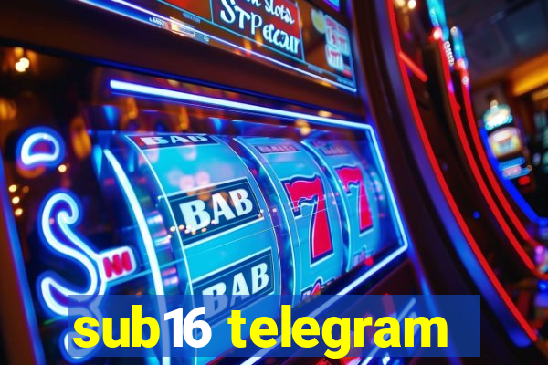 sub16 telegram