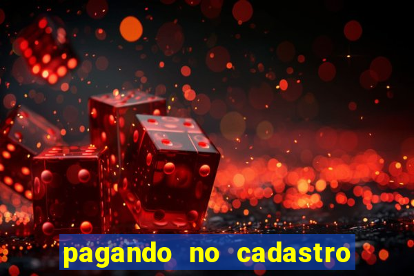 pagando no cadastro sem depósito