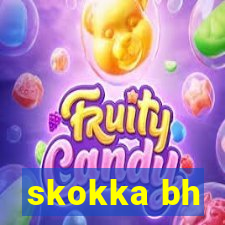 skokka bh