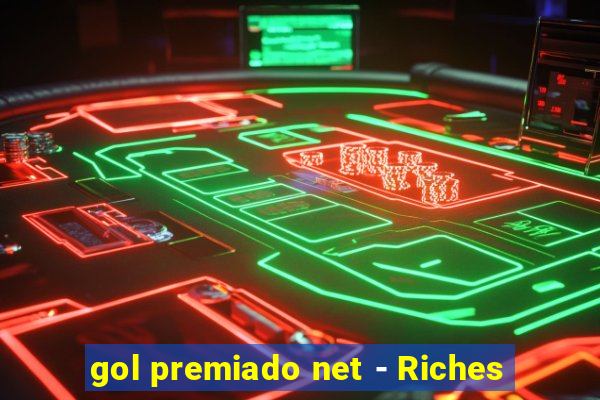 gol premiado net - Riches