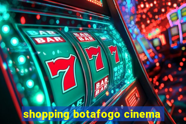 shopping botafogo cinema