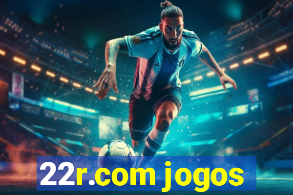 22r.com jogos