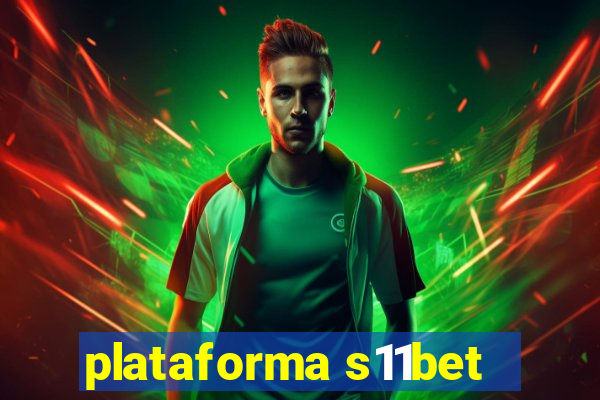 plataforma s11bet