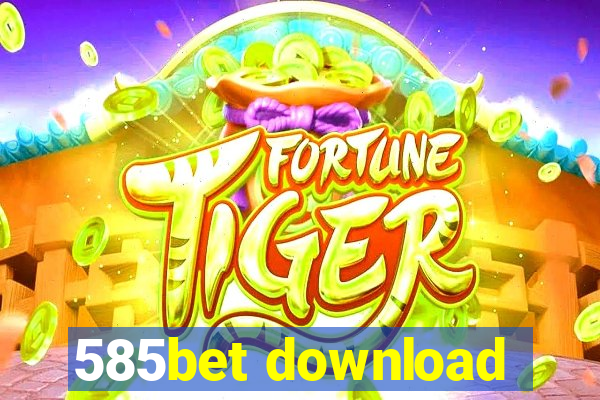 585bet download