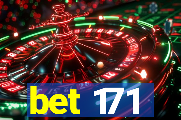 bet 171