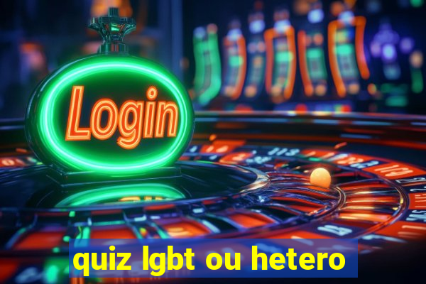 quiz lgbt ou hetero