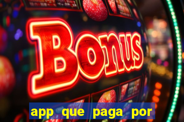 app que paga por cadastro na hora via pix jogo