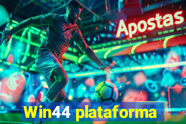 Win44 plataforma