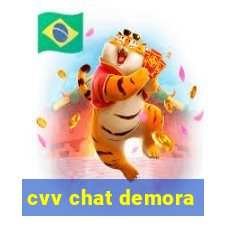 cvv chat demora