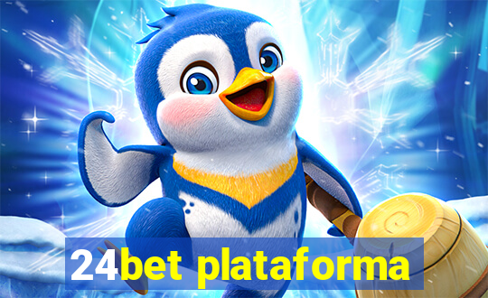 24bet plataforma