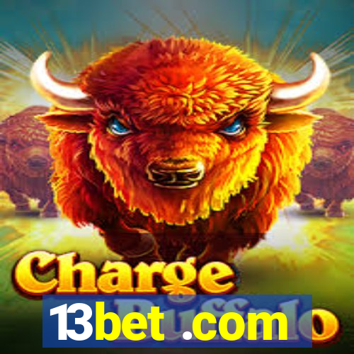 13bet .com