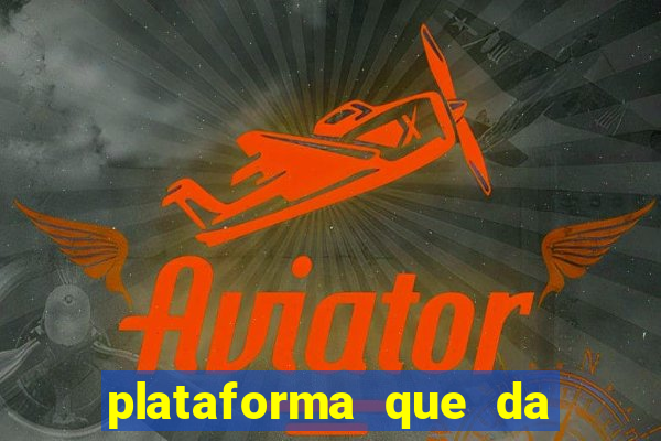 plataforma que da 30 reais para jogar