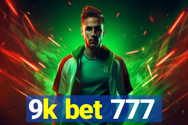 9k bet 777