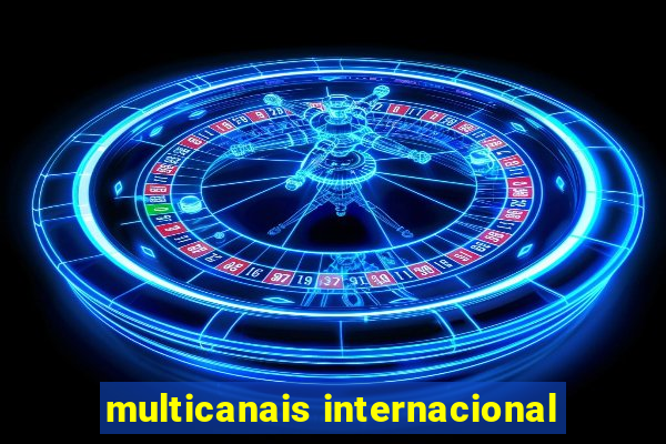 multicanais internacional